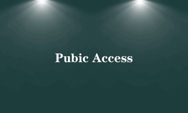 Pubic Access