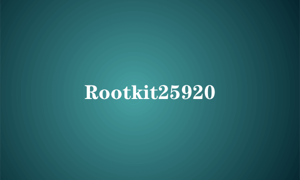 Rootkit25920