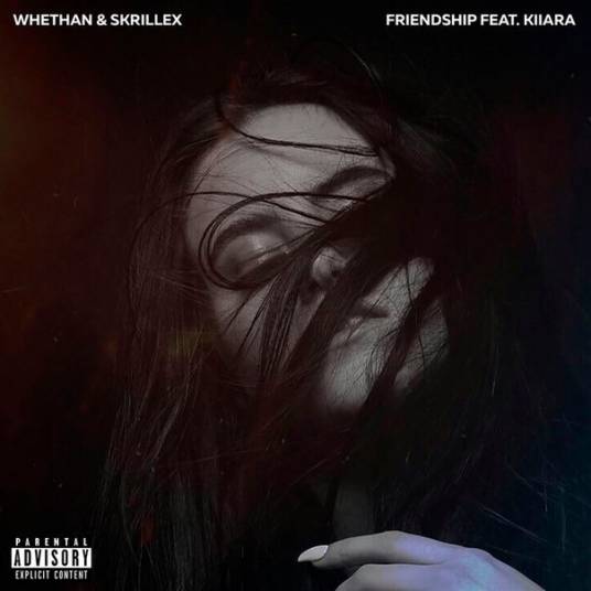 friendship（Whethan/Skrillex/Kiiara合作歌曲）