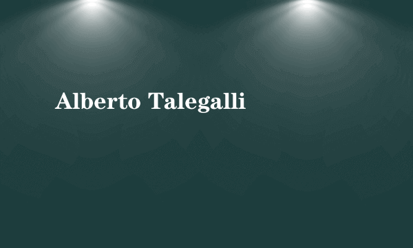 Alberto Talegalli