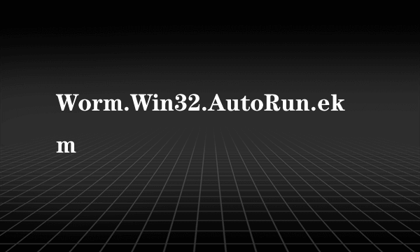 Worm.Win32.AutoRun.ekm