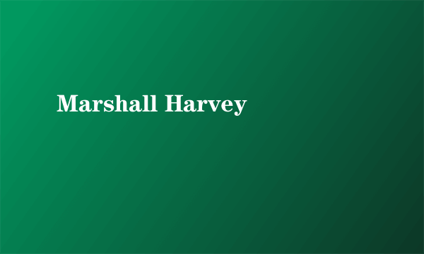 Marshall Harvey