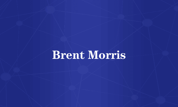 Brent Morris