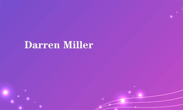 Darren Miller