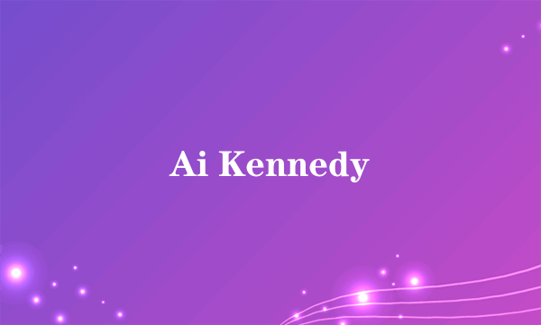 Ai Kennedy