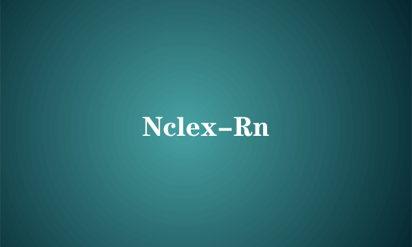 Nclex-Rn