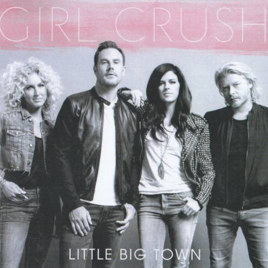 Girl Crush（Little Big Town演唱歌曲）