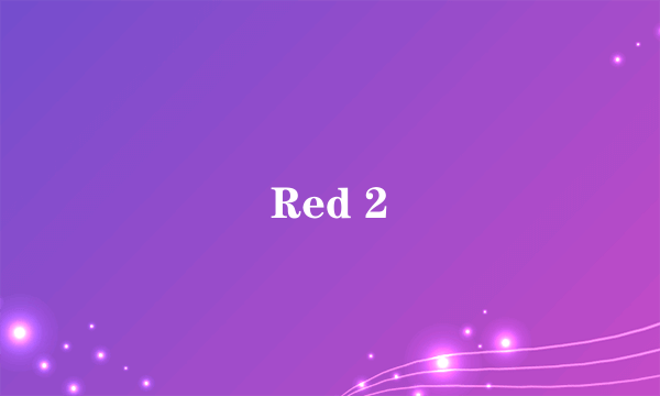 Red 2