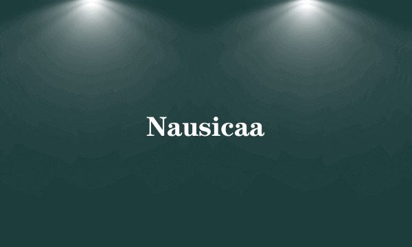 Nausicaa