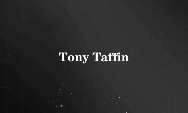 Tony Taffin