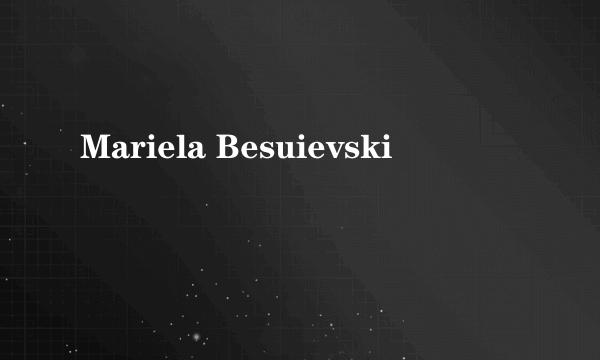 Mariela Besuievski