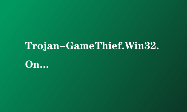 Trojan-GameThief.Win32.OnLineGames.skca