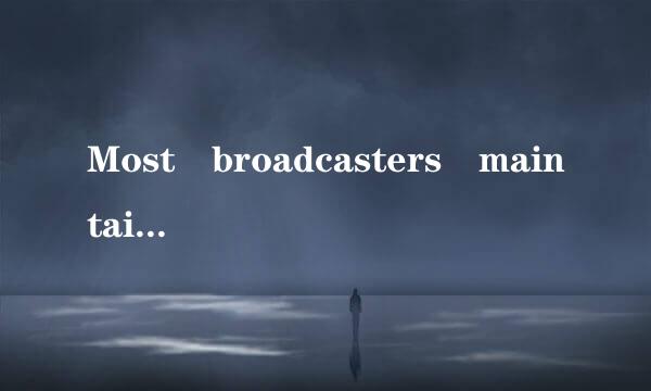 Most broadcasters maintain t来自hat TV has been unfairly criticized and argue that the power of the medi