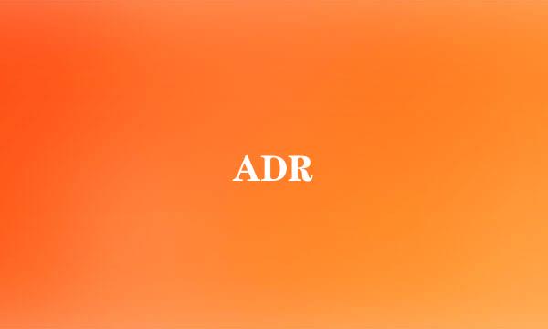 ADR