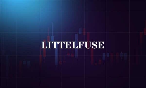 LITTELFUSE