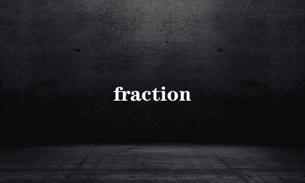 fraction