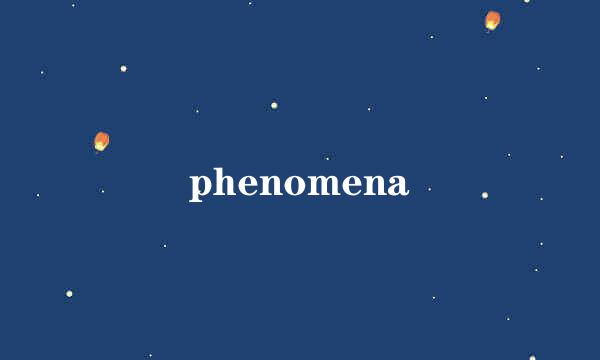 phenomena