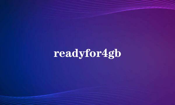 readyfor4gb