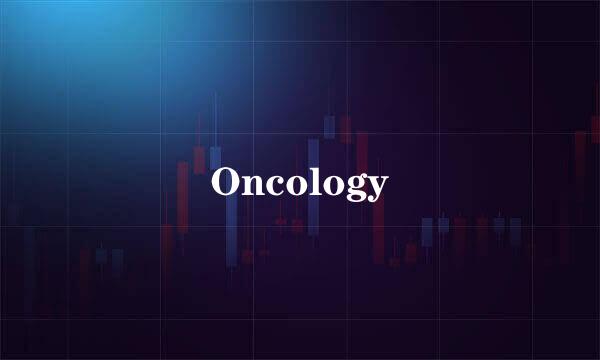 Oncology