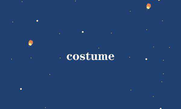 costume