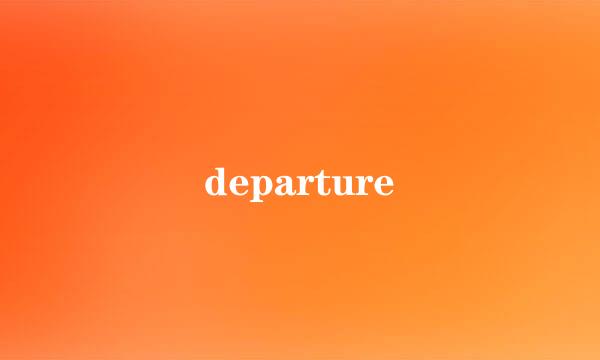 departure