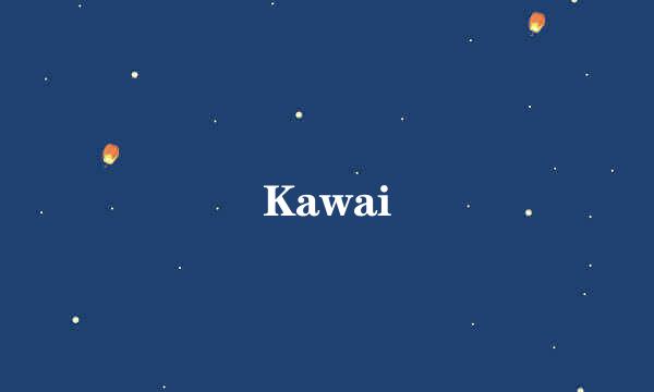 Kawai