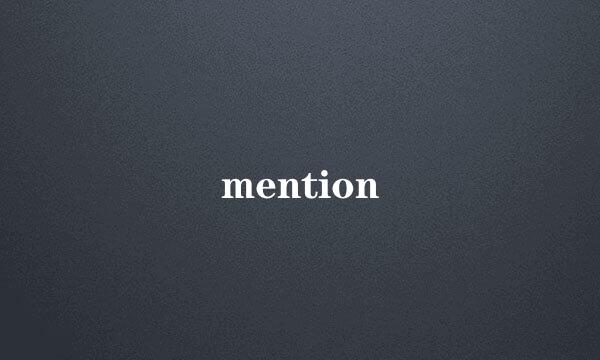 mention