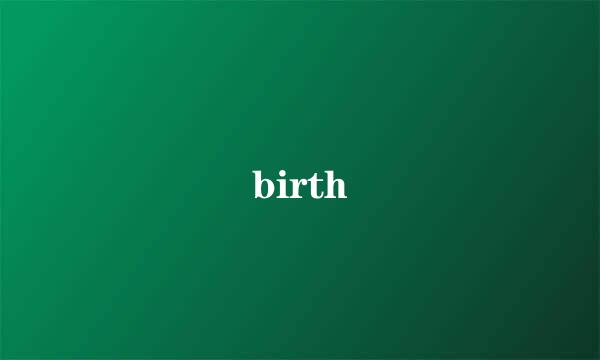 birth