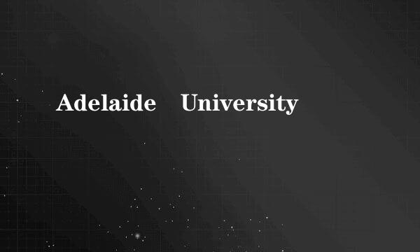 Adelaide University