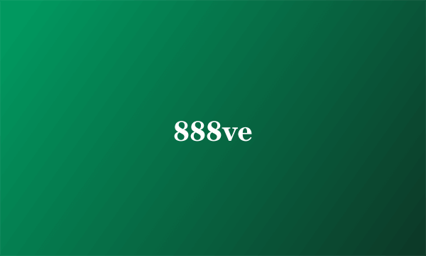 888ve