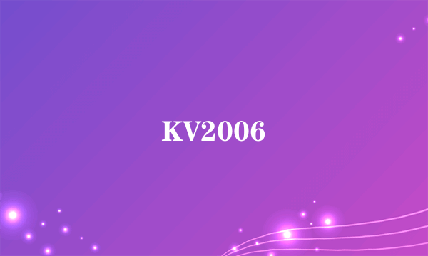 KV2006