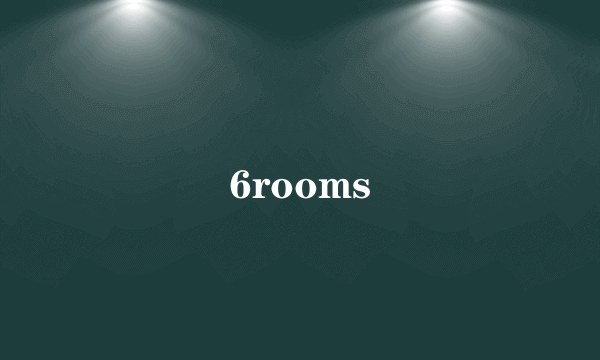 6rooms