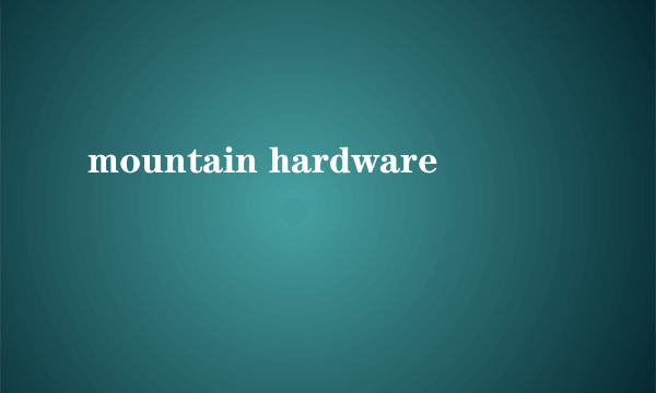 mountain hardware